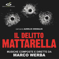 Marco Werba-Il Delitto Mattarella-OST-NEW CD