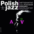 Krzysztof Komeda Quintet-Astigmatic-'65 Polish Jazz-NEW LP COLORED
