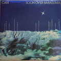 Can-Soon Over Babaluma-NEW LP
