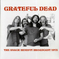 Grateful Dead-The Snack Benefit Broadcast 1975-NEW LP