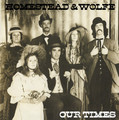 Homestead & Wolfe-Our Times-'75 american psych-folk-NEW LP ORANGE