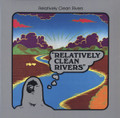 Relatively Clean Rivers- Relatively Clean Rivers-'76 US Psych Rock-NEW LP