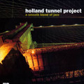 Holland Tunnel Project ‎– A Smooth Blend Of Jazz-NEW CD