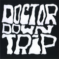 Doctor Downtrip-Doctor Downtrip-NEW LP
