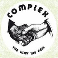 COMPLEX-THE WAY WE FEEL-'71 UK underground psychedelia-NEW LP LONGHAIR