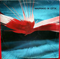 Paride E Gli Stereo 4-Naufrago In Città-'72 Italy Prog Rock-NEW LP