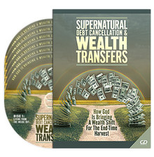 Supernatural Debt Cancellation & Wealth Transfers CDs