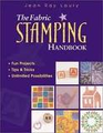 (The) Fabric Stamping Handbook by Jean Ray Laury