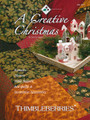 (A) Creative Christmas by Lynette Jensen - Thimbleberries
