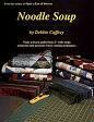 Noodle Soup by Debbie Caffrey