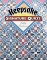 Keepsake Signature Quilts by Sally Saulmon