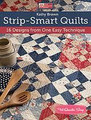 Strip-Smart Quilts by Kathy Brown
