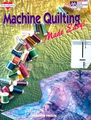 Machine Quilting Made Easy by Maurine Noble