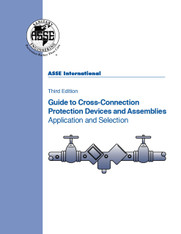 Guide to Cross-Connection Protection Devices and Assemblies – Third Edition (Download)