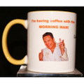 Morning Man Coffee Mug