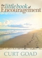 Little Book of Encouragement by Curt Goad
