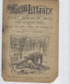 CIVIL WAR GUNBOAT STORY 1898 GEM LIBRARY #18 VERY SCARCE DIME NOVEL STORY PAPER