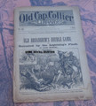 1886 OLD CAP COLLIER #186 "OLD BROADBRIM DOUBLE GAME" DIME NOVEL STORY PAPER