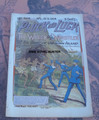 FRANK TOUSEY'S PLUCK & LUCK #828 1914 5 CENT DIME NOVEL STORY PAPER