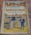 PLUCK AND LUCK # 69 FRANK TOUSEY DIME NOVEL STORY PAPER