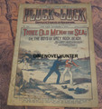 PLUCK AND LUCK # 961 FRANK TOUSEY DIME NOVEL STORY PAPER