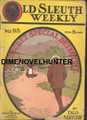 1910 OLD SLEUTH WEEKLY #93A DETECTIVE DIME NOVEL STORY PAPER