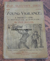 1903 OLD SLEUTH'S OWN #99A YOUNG VIGILANCE COVER DIME NOVEL STORY PAPER