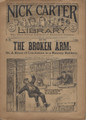  NICK CARTER LIBRARY #166 THE BROKEN ARM STREET & SMITH PUBLISHERS