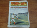 1907 WORK AND WIN 453 BASEBALL COVER  FRANK TOUSEY DIME NOVEL 