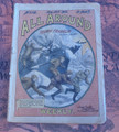 SCARCE ALL AROUND WEEKLY #22 FRANK TOUSEY DIME NOVEL STORY PAPER