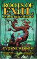 Roots of Evil and Other Stories