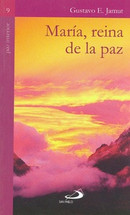 MARÍA, REINA DE LA PAZ (Colección Paz Interior 9)
