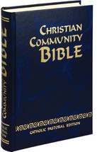 CHRISTIAN COMMUNITY BIBLE - Catholic Pastoral Edition