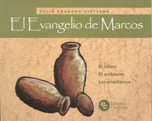 EL EVANGELIO DE MARCOS (El relato, el ambiente, las enseñanzas)