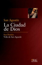 LA CIUDAD DE DIOS - San Agustín / VIDA DE SAN AGUSTÍN - San Posidio