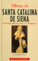 OBRAS COMPLETAS DE SANTA CATALINA DE SIENA - El Diálogo - Oraciones y Soliloquios