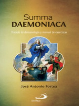 SUMMA DAEMONIACA. Tratado de demonología y manual de exorcistas