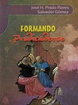 FORMANDO PREDICADORES (Prado Flores)