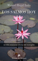 LOS SALMOS HOY. Versión oracional a la luz del Evangelio