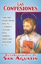 LAS CONFESIONES. Autobiografía de San Agustín