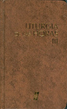 LITURGIA DE LAS HORAS (Tomo III)