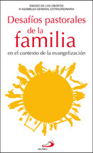 DESAFÍOS PASTORALES DE LA FAMILIA en el contexto de la evangelización