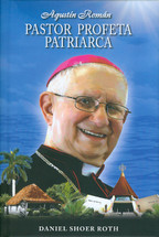 AGUSTÍN ROMÁN. Pastor, Profeta, Patriarca
