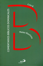COMENTARIOS BÍBLICOS DOMINICALES - Ciclo B (Mateo Bautista)