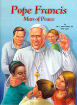 POPE FRANCIS: MAN OF PEACE