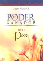 EL PODER SANADOR DE LA PAZ