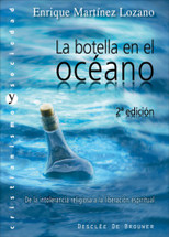 La botella en el océano. De la intolerancia religiosa a la liberación espiritual