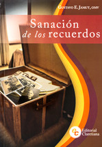 SANACIÓN  DE LOS RECUERDOS (Gustavo E. Jamut)