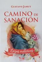 CAMINO DE SANACION LAZOS MATERNOS