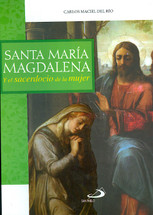 SANTA MARIA MAGDALENA Y EL SACERDOCIO DE LA MUJER